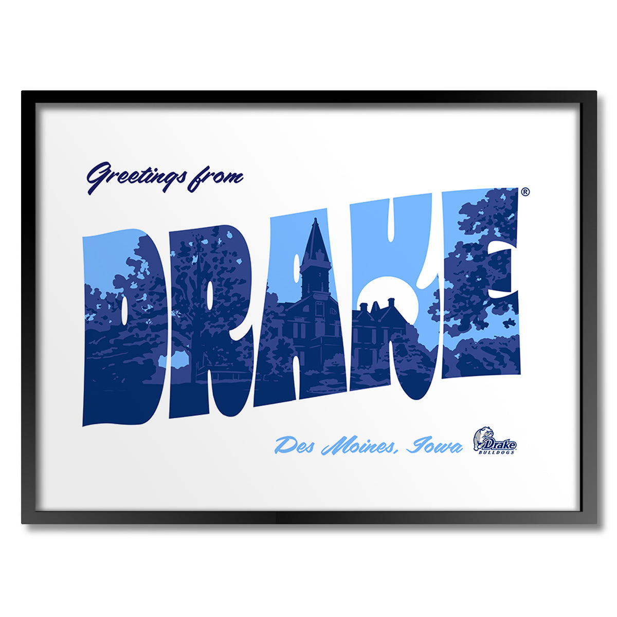 Greetings from Drake University Old Main Print