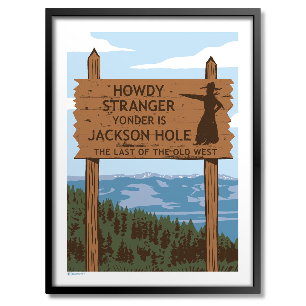 Jackson Hole Howdy Sign Print