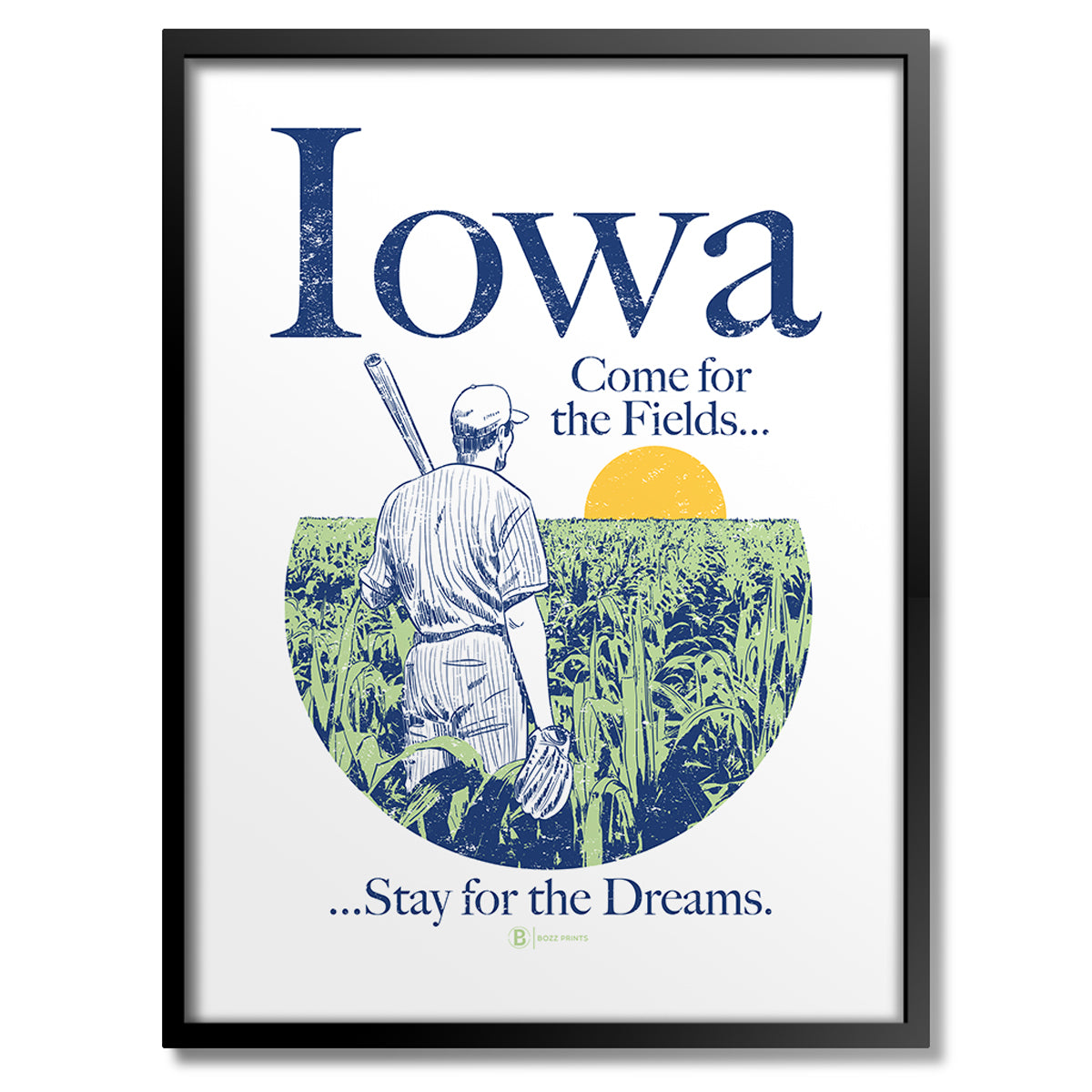 Iowa Come For The Fields Print