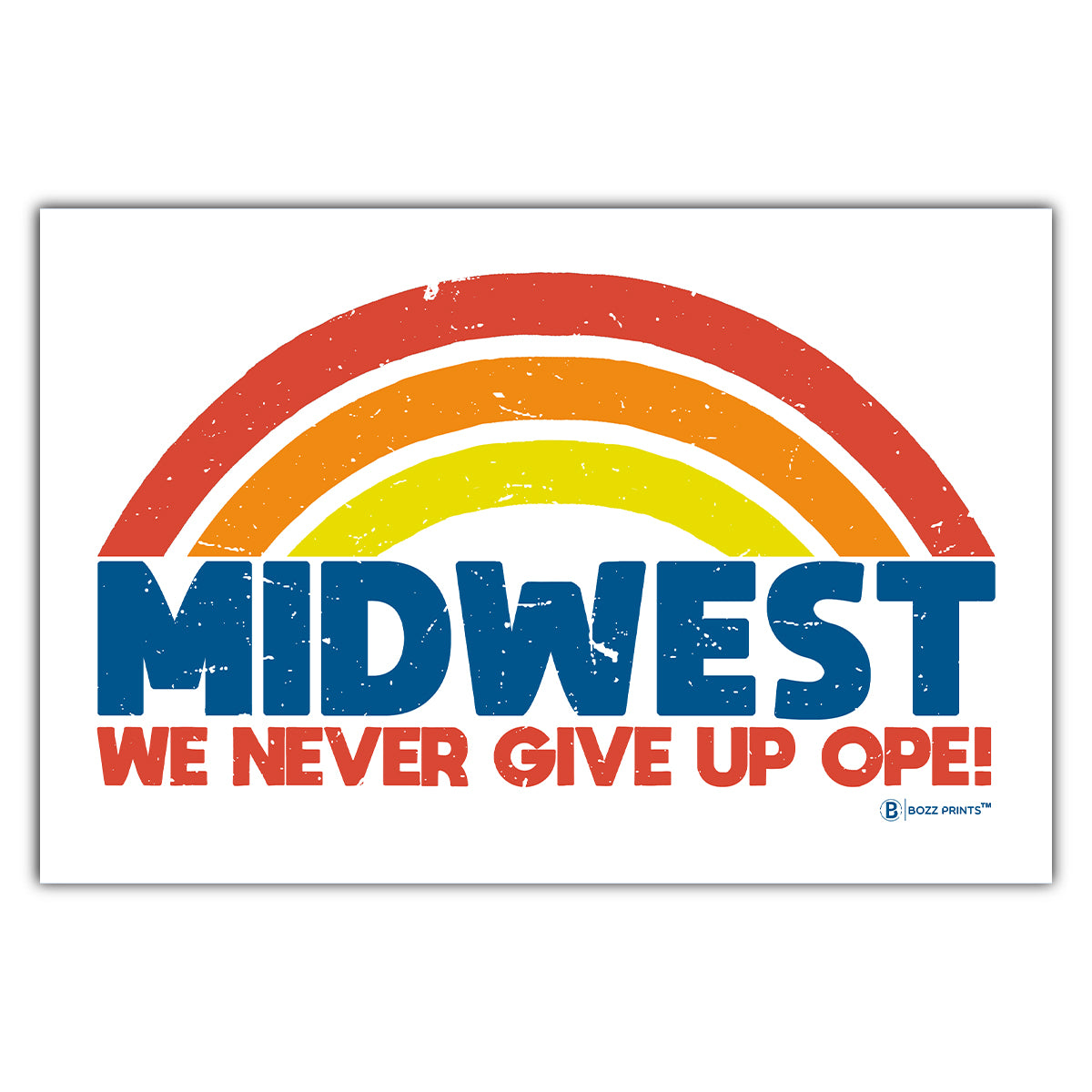 Midwest Never Give Up Ope Postcard