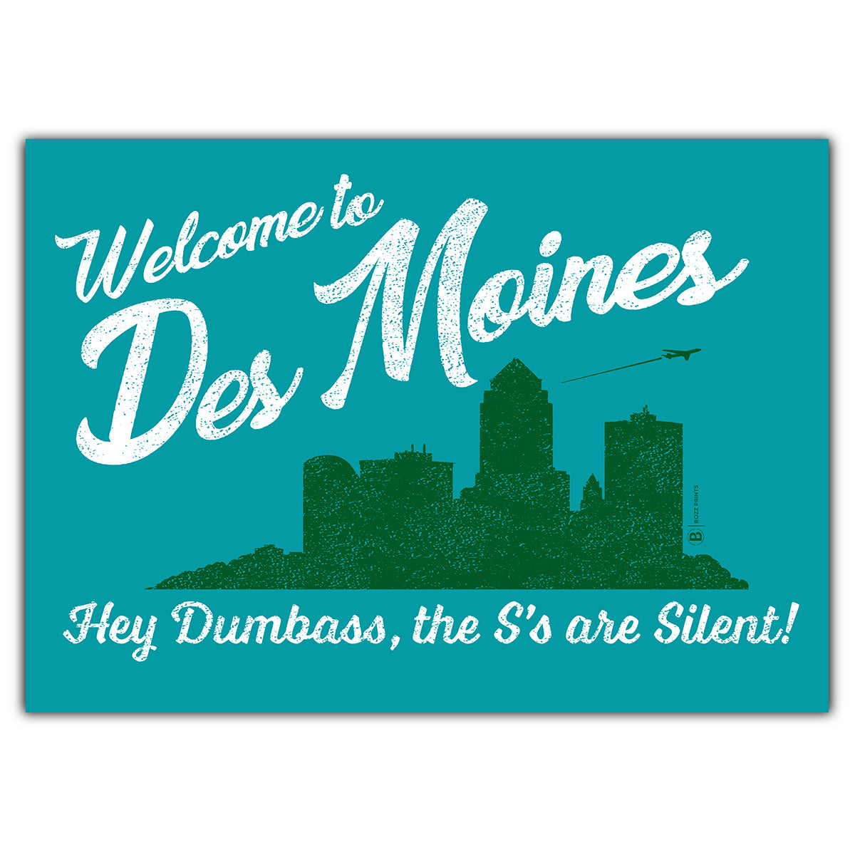 Des Moines The S&#39;s are Silent Greeting Card - Bozz Prints