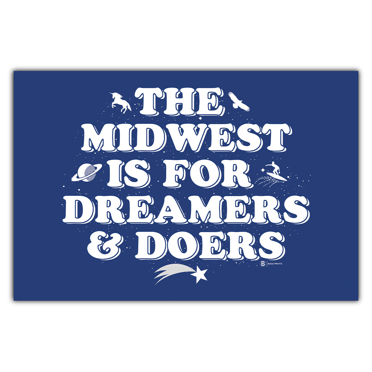 Midwest is for Dreamers and Doers Postcard - Bozz Prints